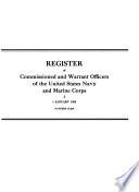 Register of the Commission and Warrant Officers of the Navy of the United States, Including Officers of the Marine Corps