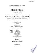 Registres des délibérations du bureau de la ville de Paris