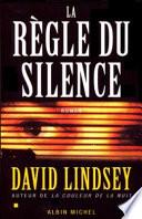 Regle Du Silence (La)