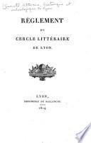 Règlement du Cercle littéraire de Lyon