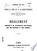 Règlement relatif à la circulation des trains sur les sections à voie unique. (Partie nord du réseau.).