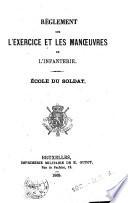 Règlement sur l'exercice et les manoeuvres de l'infanterie