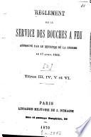 Règlement sur le service des bouches à feu, approuvé par le ministre de la guerre le 17 avril 1869