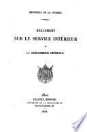 Reglement sur le Service intérieur de la Gendarmerie Imperiale