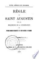 Règles de Saint Augustin pour les religieuses de la congrégation de Notre Dame de charité du bon pasteur d'Angers
