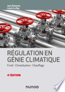 Régulation en génie climatique - 4e éd.