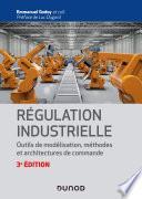 Régulation industrielle - 3e éd.