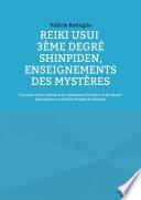 Reiki Usui 3ème Degré - Shinpiden, enseignements des mystères