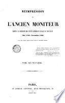 Reimpression de L'ancien Moniteur depuis la reunion des Etats-generaux jusqu'au consulat (mai 1789-novembre 1799)