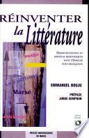 Réinventer la littérature