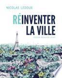 Réinventer la ville