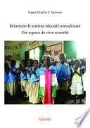 Réinventer le système éducatif centrafricain