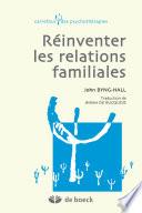 Réinventer les relations familiales