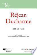 Réjean Ducharme en revue