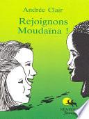 Rejoignons Moudaïna !