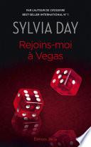 Rejoins-moi à Vegas. Suivi de Indécente Mrs. Robinson