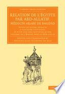 Relation de l'Égypte par Abd-Allatif, médecin arabe de Bagdad