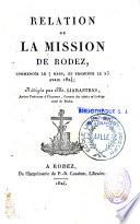 Relation de la Mission de Rodez, commencée le 7 mars, et terminée le 25 avril 1824