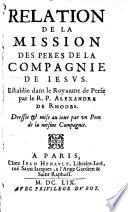 Relation de la mission des pères de la compagnie de Jésus, establie dans le Royaume de Perse par le R. P. Alesandre de Rhodes