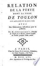 Relation de la peste dont la ville de Toulon fut affligée en MDCCXXI
