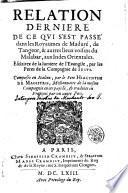 Relation derniere de ce qui s'est passé dans les Royaumes de Maduré, de Tangeor, & autres lieux voisins du Malabar de la lumiere de l'Evangile, par les peres de la Compagnie de Iesus. Composee en italien, par le pere Hiacynthe de Magistris, missionaire de la mesme compagnie en ces pays là, & traduite en francois par un autre pere