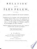 Relation des îles Pelew, situées dans la partie occidentale de l'océan Pacifique