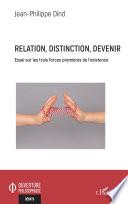 Relation, distinction, devenir