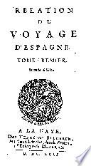 Relation du voyage d'Espagne