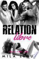 Relation Libre - Tome 1