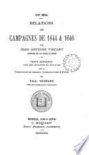 Relations des campagnes de 1644 & 1646, texte avec la tr. en regard, intr. & notes par P. Henrard