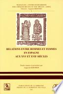 Relations entre hommes et femmes en Espagne aux XVIe et XVIIe siècles
