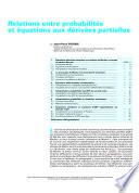 Relations Entre Probabilites et Equations aux Derivees Partielles