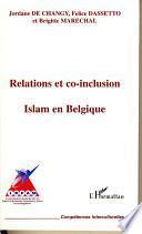 Relations et co-inclusion, islam en Belgique