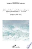 Relations familiales dans les littératures française et francophone