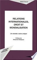 Relations internationales, droit et mondialisation