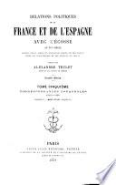 Relations politiques de la France et de l'Espagne avec l'Ecosse au XVIe siècle