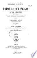 Relations politiques de la France et de l'Espagne avec l'Ecosse au XVIe siècle...