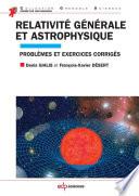 Relativité générale et astrophysique