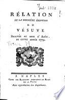 Relazione dell'ultima eruzione del Vesuvio accaduta nel mese di agosto di questo anno 1779