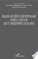 Relever les défis contemporains dans la gestion des établissements scolaires