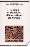 Religion et transition démocratique en Afrique