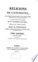 Religions de l'Antiquité, considérées principalement dans leurs formes symboliques et mythologiques