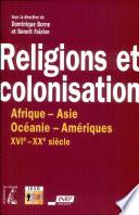 Religions et colonisation, XVIe-XXe siècle