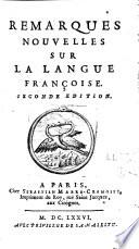 Remarques nouvelles sur la langue françoise