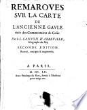 Remarques sur la carte de l'ancienne Gaule tirée des commentaires de César