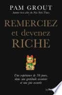 Remerciez et devenez riche