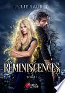 Réminiscences - Tome 1