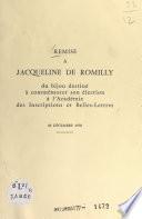 Remise à Jacqueline de Romilly du bijou destiné à commémorer son élection à l'Académie des inscriptions et belles-lettres, 10 décembre 1976