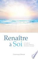 Renaître à soi