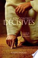 Rencontres décisives